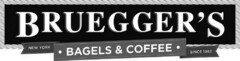 BRUEGGER'S BAGELS & COFFEE NEW YORK SINCE 1983