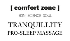 [comfort zone] SKIN SCIENCE SOUL TRANQUILLITY PRO-SLEEP MASSAGE