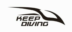 KEEP DIVING