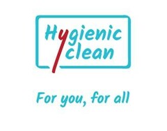 Hygienic Clean For You, For All