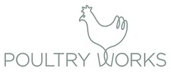 POULTRY WORKS