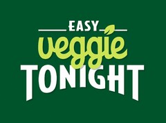 EASY VEGGIE TONIGHT