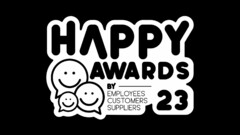 HAPPY AWARDS 23 BY EMPLOYEES CUSTOMERS SUPPLIERS