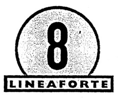 8 LINEAFORTE