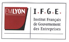 EMLYON I.F.G.E. Institut Français de Gouvernement des Entreprises