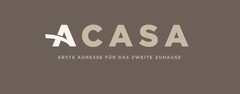 A CASA ERSTE ADRESSE FÜR DAS ZWEITE ZUHAUSE