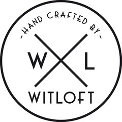 HAND CRAFTED BY W L WITLOFT