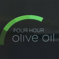 FOUR HOUR OLIVE OIL