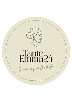 TanteEmma24 Immer für dich da SINCE 2021