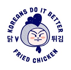 KOREANS DO IT BETTER FRIED CHICKEN