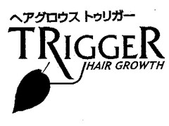 TRIGGER HAIR GROWTH