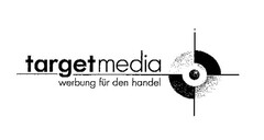 targetmedia werbung für den handel