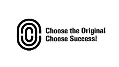Choose the Original Choose Success!
