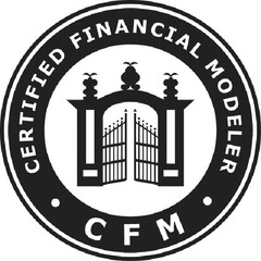 CERTIFIED FINANCIAL MODELER CFM