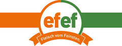 efef Fleisch vom Feinsten.