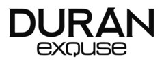 DURAN EXQUSE