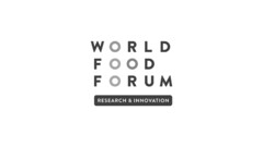 WORLD FOOD FORUM RESEARCH & INNOVATION