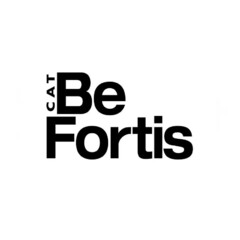 BE FORTIS CAT