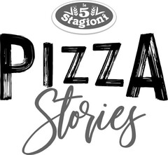 le 5 Stagioni PIZZA Stories