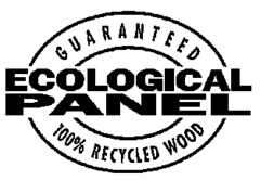 GUARANTEED ECOLOGICAL PANEL 100% RECYCLED WOOD