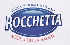 Acqua Minerale Naturale Rocchetta Acqua della Salute