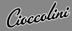 Cioccolini