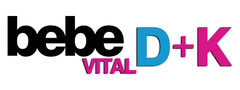 bebe, vital, d, k