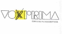 VOXPRIMA ESPAIS DE PICTOESCRIPTURA