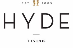 HYDE LIVING EST. 2005