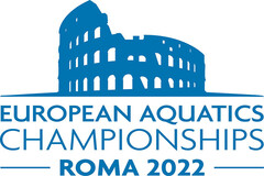 EUROPEAN AQUATICS CHAMPIONSHIPS - ROMA 2022 -