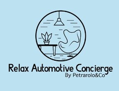 Relax Automotive Concierge By Petrarolo&Co