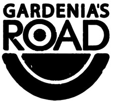 GARDENIA'S ROAD