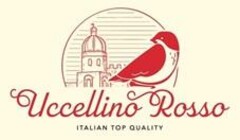 Uccellino Rosso ITALIAN TOP QUALITY