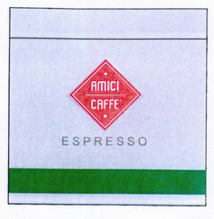 AMICI CAFFÈ ESPRESSO