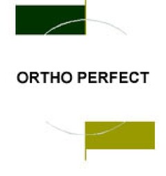 ORTHO PERFECT