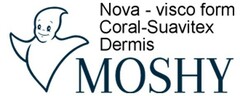 MOSHY nova - visco form coral - suavitex dermis