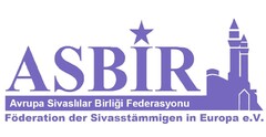 ASBIR Avrupa Sivaslilar Birligi Federasyonu Föderation des Sivasstämmigen in Europa e.V.