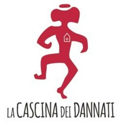 LA CASCINA DEI DANNATI