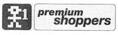 premium shoppers