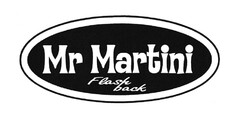 Mr Martini Flash back