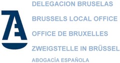 DELEGACION BRUSELAS - BRUSSELS LOCAL OFFICE - OFFICE DE BRUXELLES - ZWEIGSTELLE IN BRÜSSEL - ABOGACÍA ESPAÑOLA