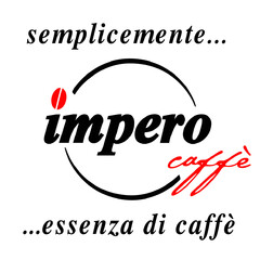 semplicemente...impero caffè...essenza di caffè