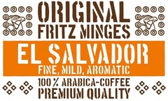 ORIGINAL FRITZ MINGES EL SALVADOR FINE MILD AROMATIC 100 % ARABICA COFFEE PREMIUM QUALITY