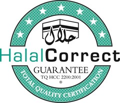 HALALCORRECT GUARANTEE TQ HCC 2200:2001® TOTAL QUALITY CERTIFICATION