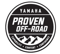 YAMAHA PROVEN OFF-ROAD CAPABILITY COMFORT CONFIDENCE