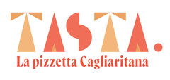 TASTA LA PIZZETTA CAGLIARITANA