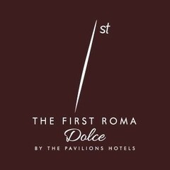 1st THE FIRST ROMA Dolce BY THE PAVILIONS HOTELS