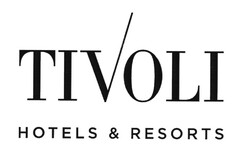 TIVOLI HOTELS & RESORTS