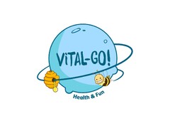 VITAL-GO HEALTH & FUN