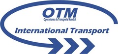 OTM OPERACIONES DE TRANSPORTE MUNDIAL INTERNATIONAL TRANSPORT